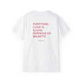 EVERYTHING I LOVE IS ILLEGAL EXPENSIVE OR BRUNETTE | T-SHIRT
