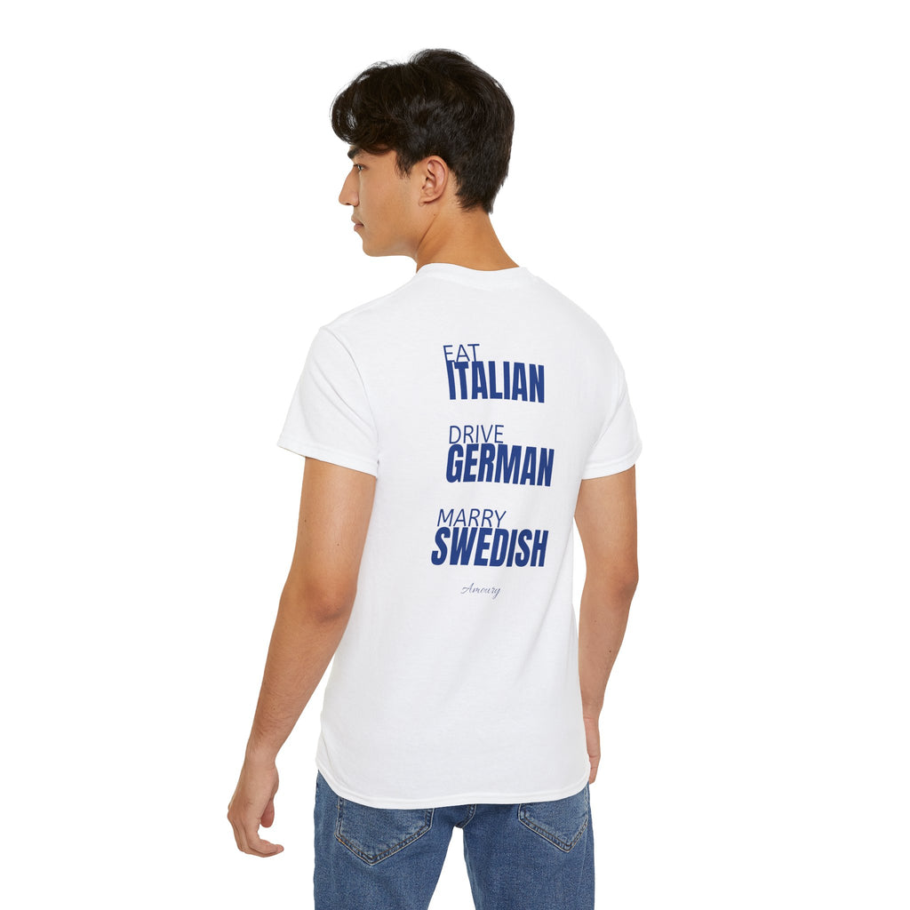 Eat Italien Drive German Marry Swedish | Minimal Text Back Print t-shirt
